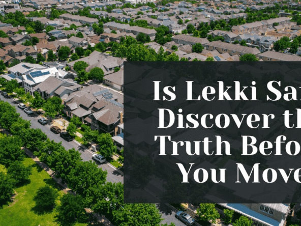 Is Lekki safe