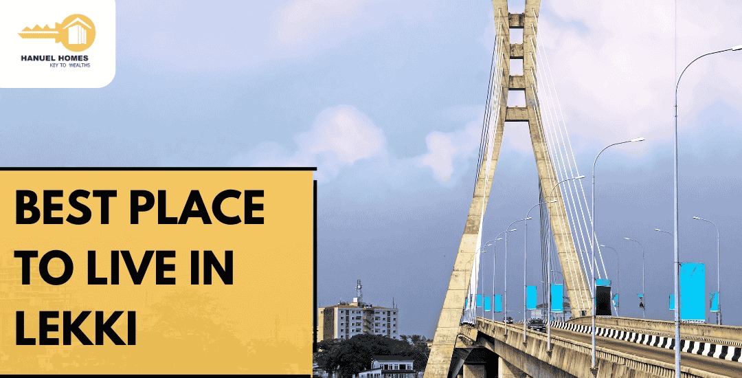 Best Places to Live in Lekki 2025