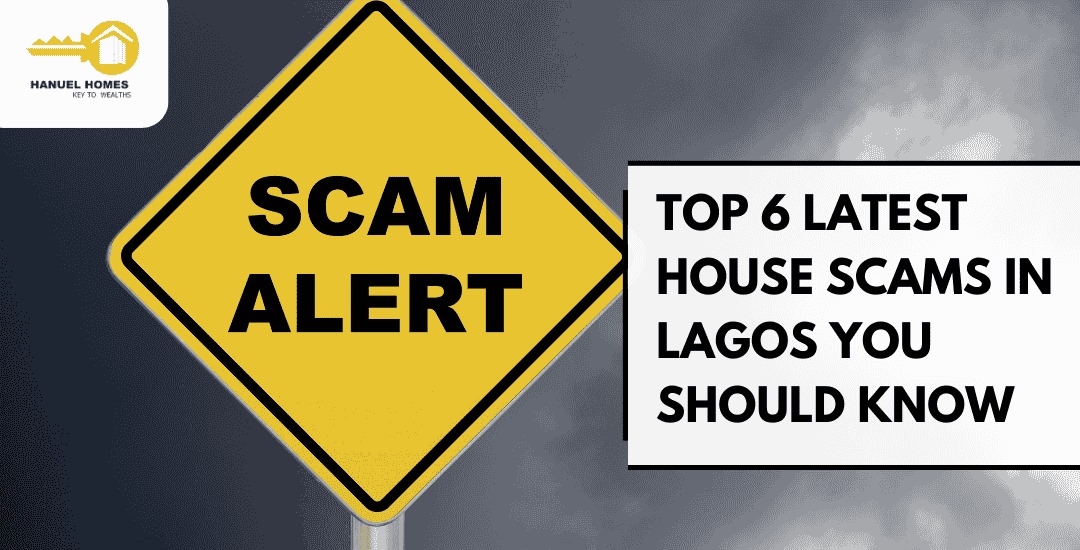 Slug: top-6-latest-house-scams-in-lagos